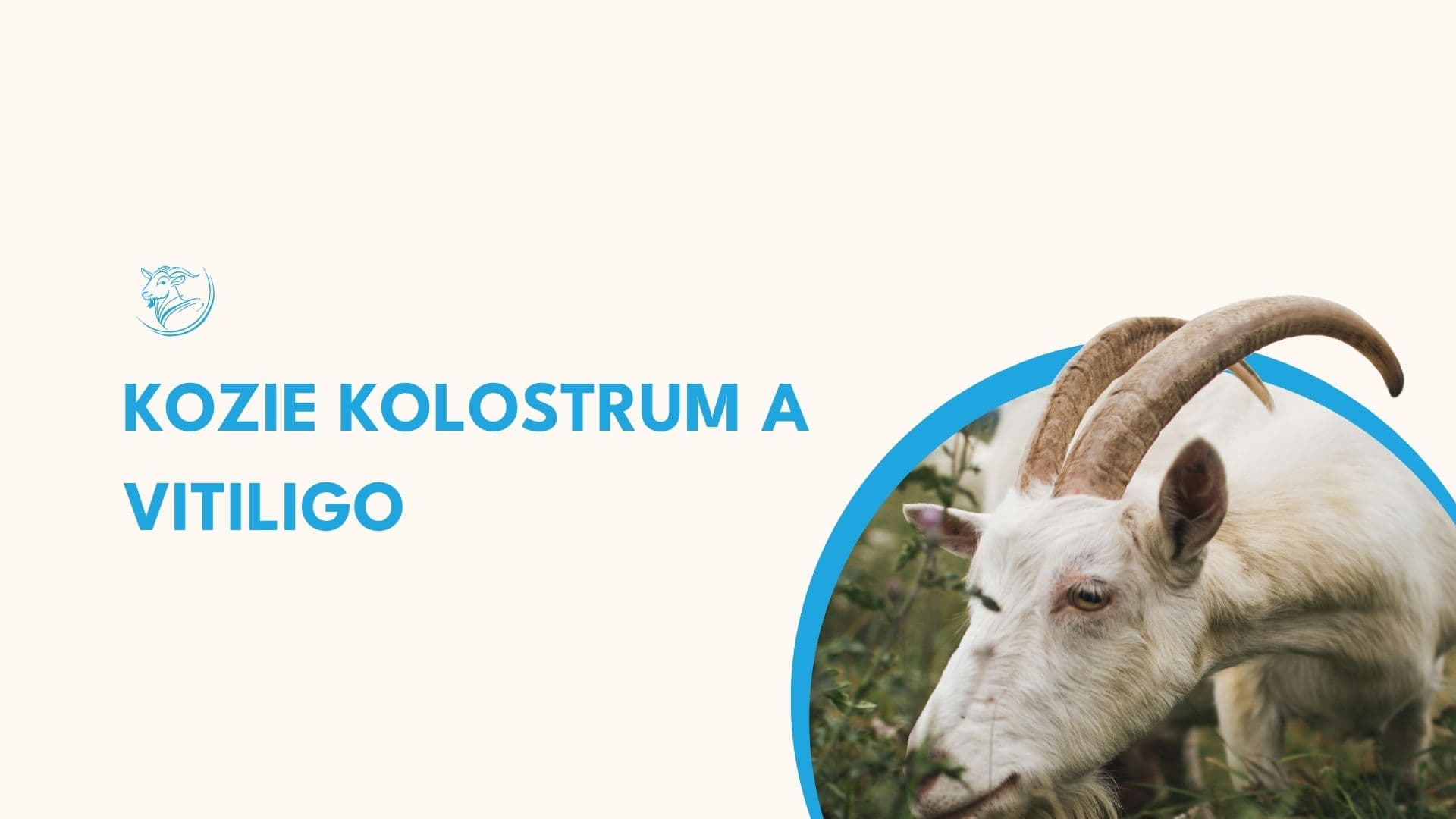 Vitiligo a kozie kolostrum